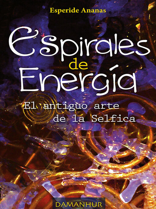 Title details for Espirales De Energía by Esperide Ananas - Available